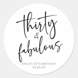 30 & Fabulous Minimalistisch 30. Geburtstag Party Runder Aufkleber