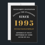 30. Geburtstag 1995 Schwarzes Gold Personalisiert  Einladung<br><div class="desc">Für diejenigen, die 1995 geboren und ihr 30-jähriges Party feiern, haben wir die ideale Geburtstagskarte. Der schwarze Hintergrund mit weißem und goldenem Design ist einfach und dennoch elegant. Passen Sie den Text einfach an die Vorderseite und die Rückseite dieser Geburtstagskarte mit der Vorlage an. Teil des Standardprogramms für Kartenmaterial, Party...</div>
