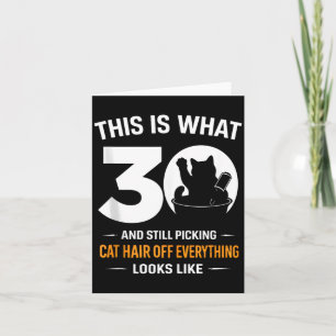 30. Geburtstag 30 Jahre alt Lustiger Katzenliebhab Karte