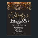 30. Geburtstag 30. und fabelhafter Gold Glitzer Einladung<br><div class="desc">Einladung zum 30. Geburtstag. Dreißig und fabelhaft. Schwarz und Gold. Gold Glitzer.Erwachsene Geburtstagsparty. Für Männer oder Frauen.
Für weitere Anpassungen klicken Sie bitte auf die Schaltfläche "Anpassen" und verwenden Sie unser Designwerkzeug,  um diese Vorlage zu ändern.</div>