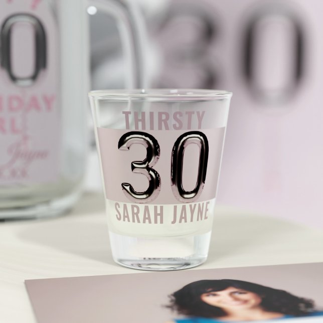 30 Geburtstag Ballon Personalisiert Shot Glass Schnapsglas (Happy 30th Birthday! Take a shot! A pink and silver shot glass to remember the day. Add your name!)