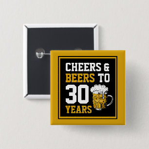 30. Geburtstag Cheers & Biere bis 30 Jahre Button