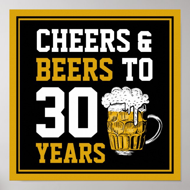 30. Geburtstag Cheers & Biere bis 30 Jahre Poster (Vorne)