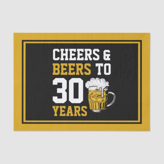30. Geburtstag Cheers & Biere bis 30 Jahre Seidenpapier (Vorderseite)
