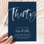 30. Geburtstag Einladung Mens Moderne Marine Dreiß<br><div class="desc">30 Marine und White Geburtstag Einladung mit modernen Bürstenskript-Schriftart. Eine einfache und lustige Geburtstagseinladung für Ihr 30. Party.</div>