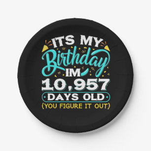 30. Geburtstag Es ist mein 30. Geburtstag Pappteller