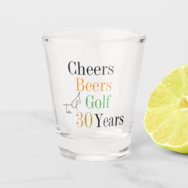 30. Geburtstag Golf Cheers Beers Party Schnapsglas (Vorderseite)