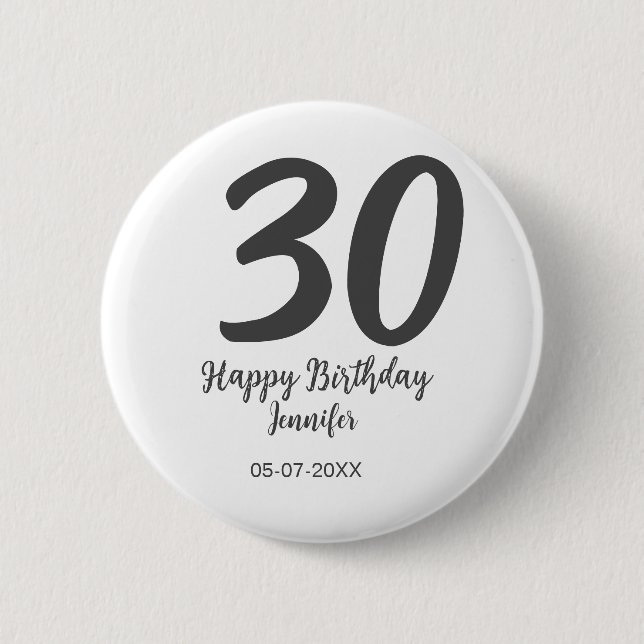 30. Geburtstag hinzufügen Namensdatum Jahr schwarz Button (Vorderseite)