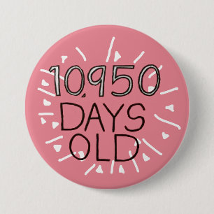30. Geburtstag in Tagen 30 Jahre alt Button