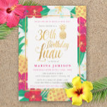 30. Geburtstag Luau Party Einladungen<br><div class="desc">Rosa & goldene 30. Geburtstagsluau Einladungen mit lustigen,  hübschen tropischen Blume und Ananas,  mit goldenen Akzenten. Ideal für einen luurischen 30. Geburtstagsbash!</div>