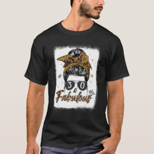 30. Geburtstag Messy Bun 30 Jahre alt Fabulous Sin T-Shirt
