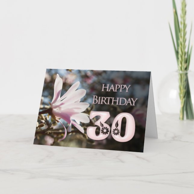 30. Geburtstag mit Magnolie Karte (Vorderseite)