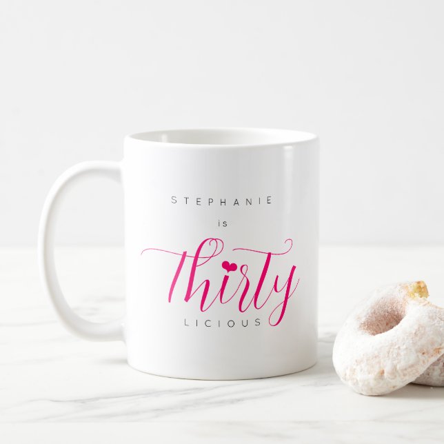 30. Geburtstag Moderner Thirtylicious Pink Text Kaffeetasse (Mit Donut)