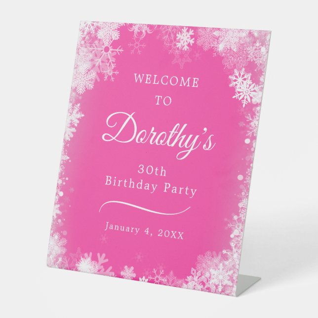 30. Geburtstag Party Snowflake Pink Willkommen Sockelschild (Vorderseite)