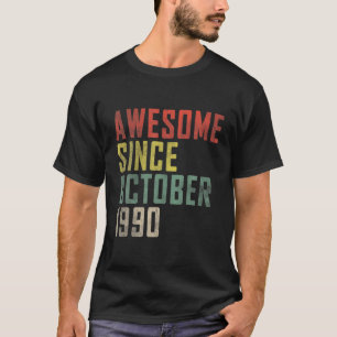 30. Geburtstag Phantastisch seit Oktober 1990 T-Shirt