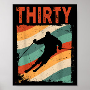30. Geburtstag Retro Skifahren 30 Jahre alt Männer Poster