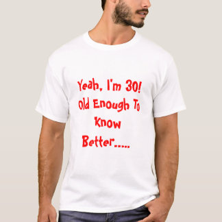 30. Geburtstag T-Shirt