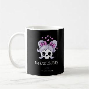 30. Geburtstag, "Tod deiner 20er" süß lustig Kaffeetasse