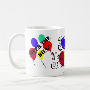 30. Geburtstag Über den Berg Name ALLES ALTER Tasse