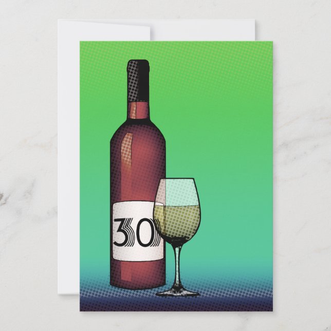 30. Geburtstag : Weinflasche & Glas Einladung (Vorderseite)