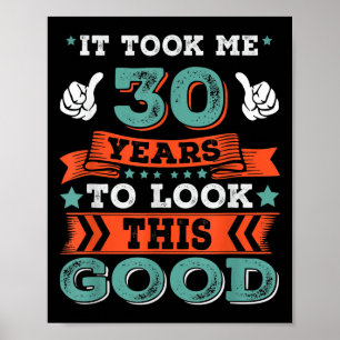 30. Geburtstag Zitat Grafik Funny 30 Jahre alt B- Poster