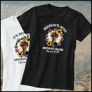 30. Geburtstags-Kreuzfahrt 1 Foto Hawaii Blumen Gr T-Shirt