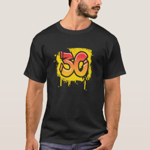 30. Geburtstagsgeschenk Frauen cool Spray HIPHOP T-Shirt
