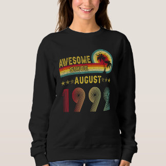 30. Geburtstagsgeschenk Phantastisch Seit August 1 Sweatshirt
