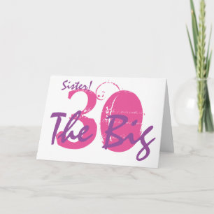 30. Geburtstagsschwester, rosa, lila Text auf Weiß Karte