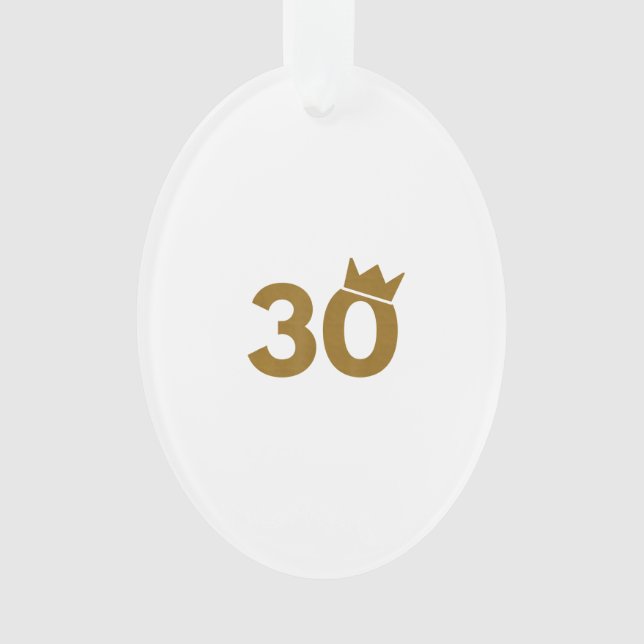 30 Goldkrone - 30. Geburtstagsgeschenke Ornament (Vorderseite)