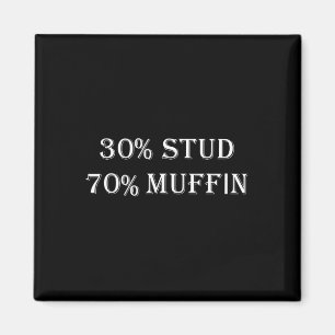 30% Hengst 70% Muffin Lustige Valentinstag-Sprüche Magnet