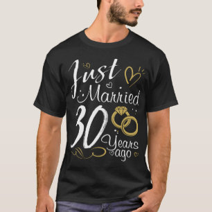 30. Hochzeit-Jubiläum. Gerade vor 30 Jahren verhe T-Shirt