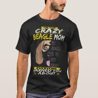30 Ich bin die verrückte Beagle-Mama Beagle T-Shirt