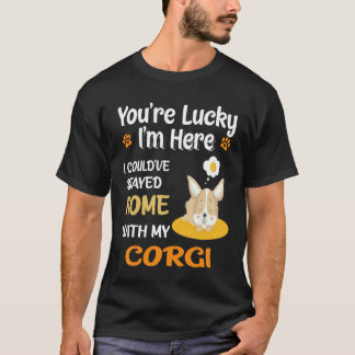 30 Ich hätte mit Corgi zu Hause bleiben können T-Shirt