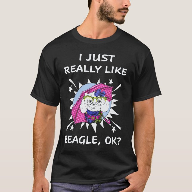 30 Ich mag einfach wirklich Beagle T-Shirt (Vorderseite)