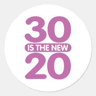 30 ist das neue 20 runder aufkleber