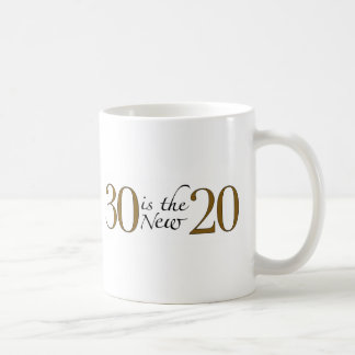 30 ist die neuen 20 kaffeetasse