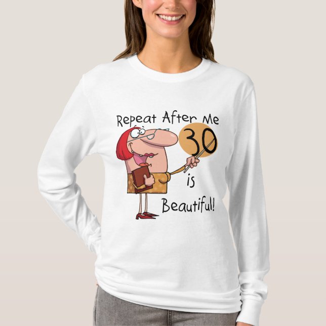 30 ist schöne T-Shirts und Geschenke (Vorderseite)