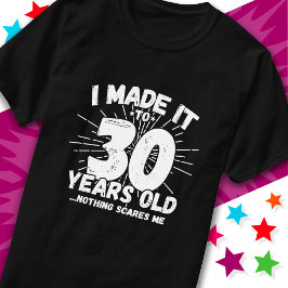 30 Jahre alt Sarcastic Meme Funny 30. Geburtstag T-Shirt