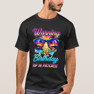 30 Jahre alte Warnung 30. Geburtstagsreise in P T-Shirt