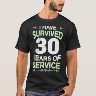 30 Jahre Arbeit Jahrestag 30 Jahre Dienst T-Shirt
