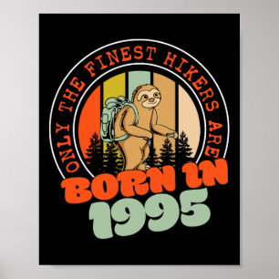 30-jähriges Wandern Faultier geboren 1995 30. Gebu Poster