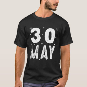 30. Mai Jahrestag Party Besondere Anlässe für Tod T-Shirt