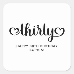 30 Niedlich Hearts Script 30. Geburtstag Quadratischer Aufkleber