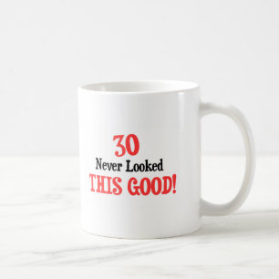 30 schaute nie gutes dieses! tasse