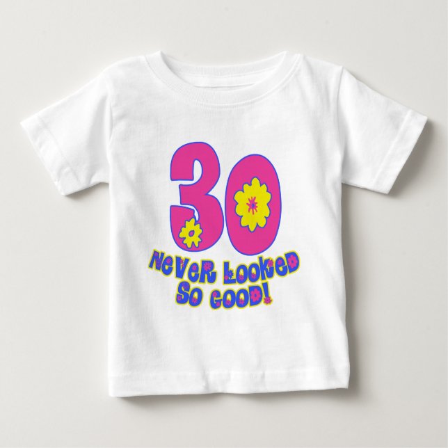 30 so gut nie geschaut! baby t-shirt (Vorderseite)
