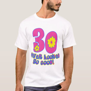 30 so gut nie geschaut! T-Shirt