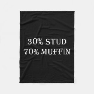 30% Stud 70% Muffin Funny Valentine Redewendungen Fleecedecke