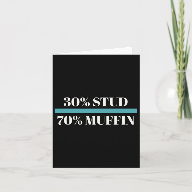 30% Stud 70% Muffin Funny Vatertag Valentines Karte (Vorderseite)