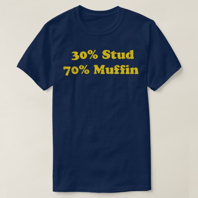 30 Stud 70 Muffin TShirt (Design vorne)